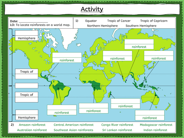 Locating tropical rainforests on a world map - activity - easier 2